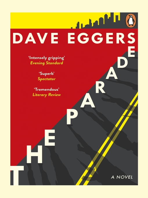 Title details for The Parade by Dave Eggers - Wait list